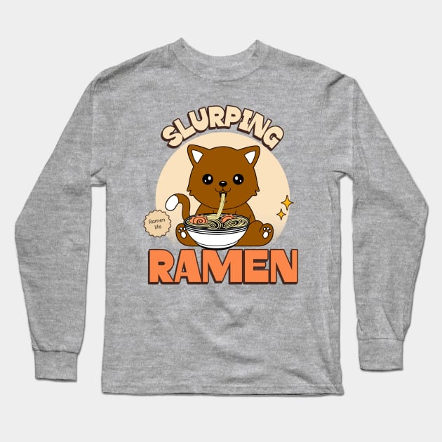 RAMEN Life Slurping Ramen Noodles Long Sleeve T-Shirt by SartorisArt1